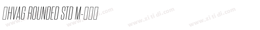 韩HVAG ROUNDED STD M字体转换